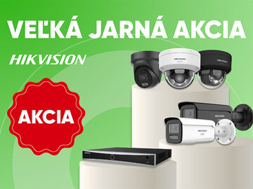 Veľká jarná akcia Hikvision 2026